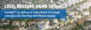 Certifikace LEED, BREEAM, DGNB, SBToolCZ